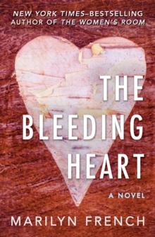 The Bleeding Heart : A Novel