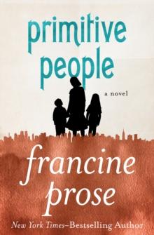 Primitive People : A Novel