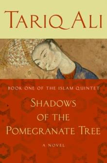 Shadows of the Pomegranate Tree : A Novel