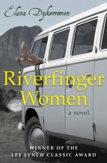 Riverfinger Women : A Novel