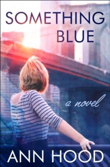 Something Blue : A Novel