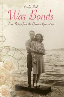 War Bonds : Love Stories from the Greatest Generation