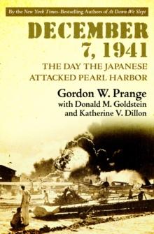 December 7, 1941 : The Day the Japanese Attacked Pearl Harbor