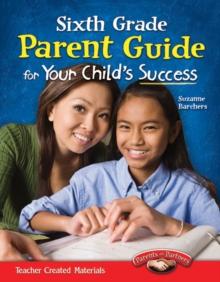 Sixth Grade Parent Guide for Your Child's Success