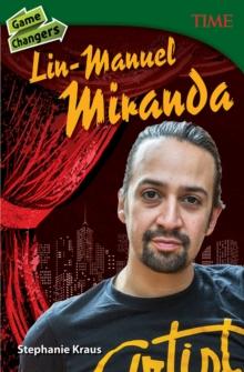 Game Changers : Lin-Manuel Miranda