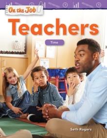 On the Job: Teachers : Time