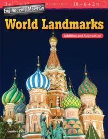 Engineering Marvels: World Landmarks : Addition and Subtraction