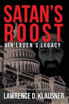 Satan's Roost : Bin Laden'S Legacy