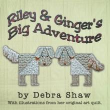 Riley and Ginger'S Big Adventure