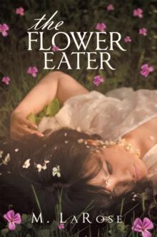 The Flower Eater