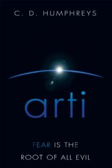 Arti : Fear Is the Root of All Evil