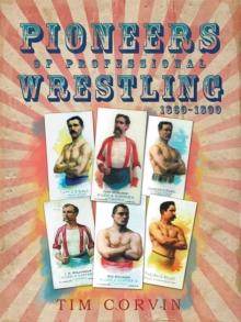 Pioneers of Professional Wrestling : 1860-1899