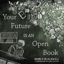 Your Future Is an Open Book