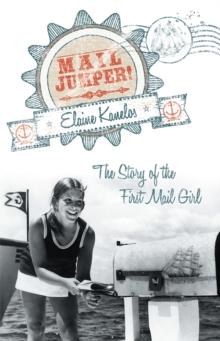 Mail Jumper! : The Story of the First Mail Girl