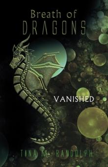 Breath of Dragons : Vanished