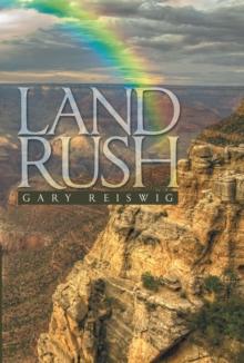 Land Rush : Stories from the Great Plains