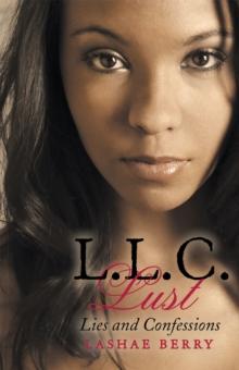 L.L.C. Lust : Lies and Confessions