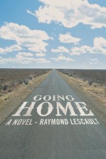 Going Home : A Novel