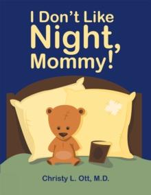 I Don'T Like Night, Mommy!