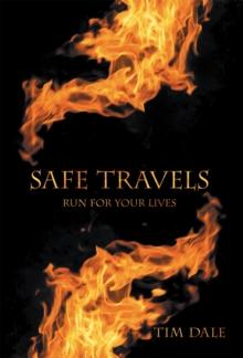 Safe Travels : Run for Your Lives