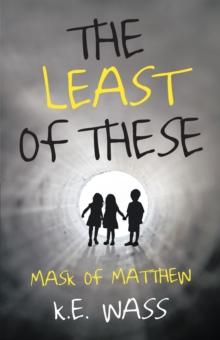 The Least of These : Mask of Matthew