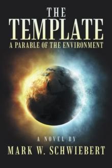 The Template : A Parable of the Environment