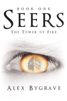 Seers : Book One: the Tower of Fire