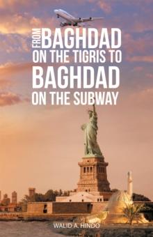 From Baghdad on the Tigris to Baghdad on the Subway