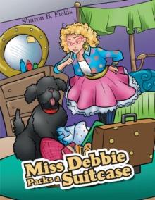 Miss Debbie Packs a Suitcase