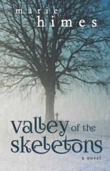 Valley of the Skeletons : A Novel