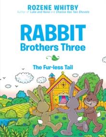 Rabbit Brothers Three : The Fur-Less Tail