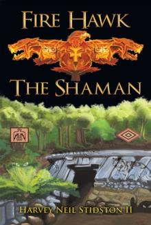 Fire Hawk : The Shaman