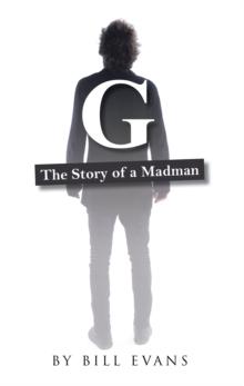 G : The Story of a Madman