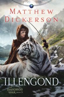 Illengond : The Daegmon War Book 3