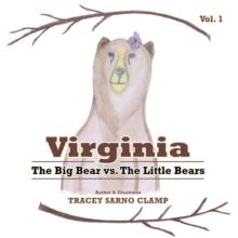 Virginia : The Big Bear Vs. the Little Bears