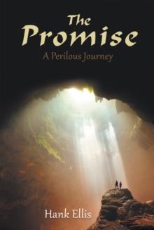 The Promise : A Perilous Journey