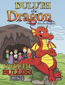 Duluth the Dragon : Duluth Bullies Kids