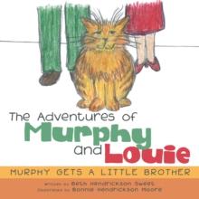 The Adventures of Murphy and Louie : Murphy Gets a Little Brother