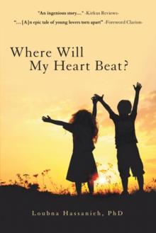 Where Will My Heart Beat?