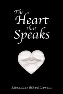 The Heart That Speaks