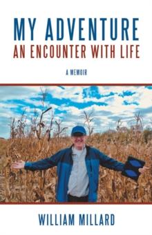 My Adventure: an Encounter with Life : A Memoir