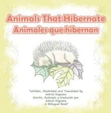 Animals That Hibernate : Animales Que Hibernan