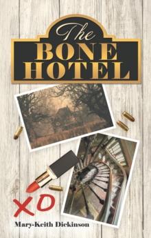 The Bone Hotel