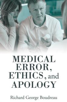 Medical Error, Ethics, and Apology