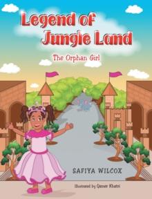 Legend of Jungle Land : The Orphan Girl