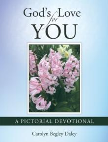 God's Love for You : A Pictorial Devotional