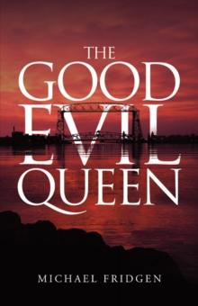 The Good Evil Queen