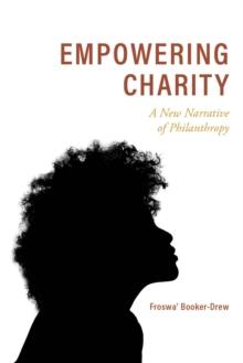 Empowering Charity : A New Narrative of Philanthropy