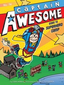 Captain Awesome Goes to Superhero Camp