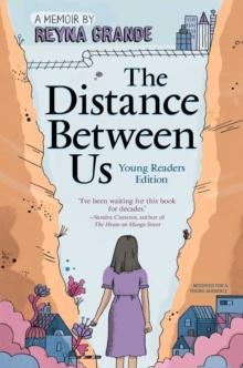 The Distance Between Us : Young Reader Edition